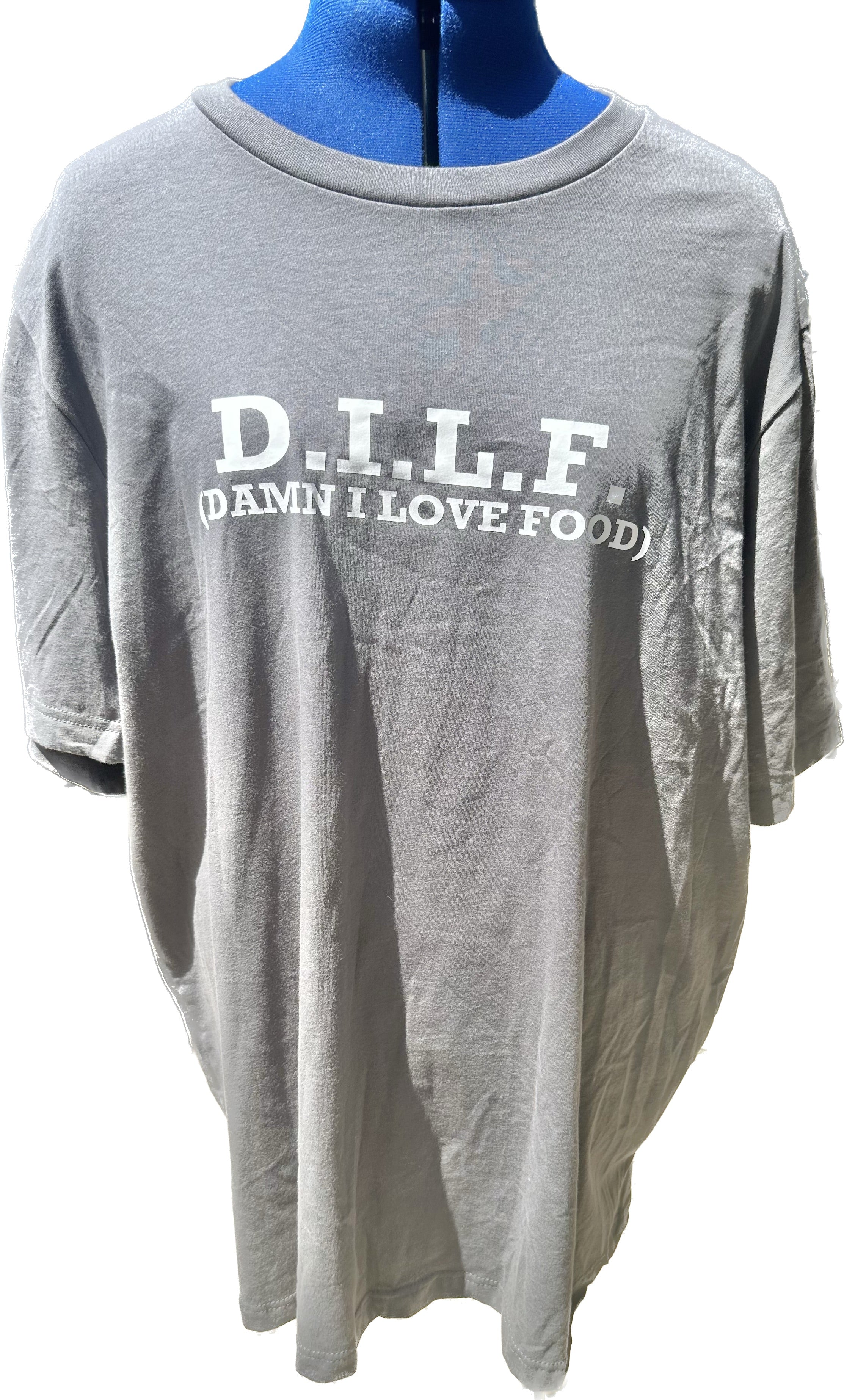 D.I.L.F (Damn I Love Food) Tee
