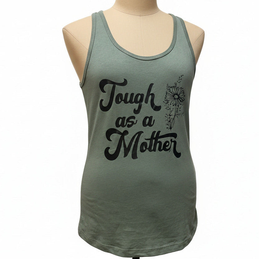“Tough as a Mother” Razor back Tank Top