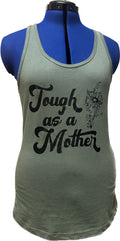“Tough as a Mother” Razor back Tank Top